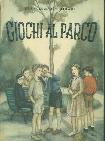 Giochi al parco - Francesco Formigari - copertina