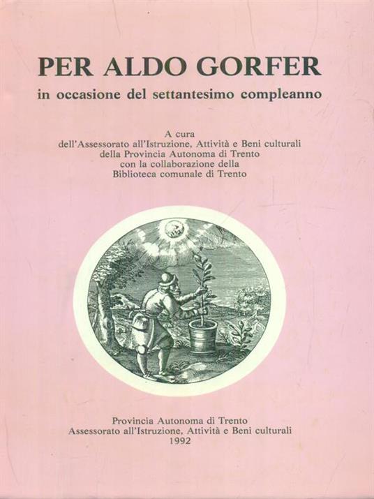 Per Aldo Gorfer - 2