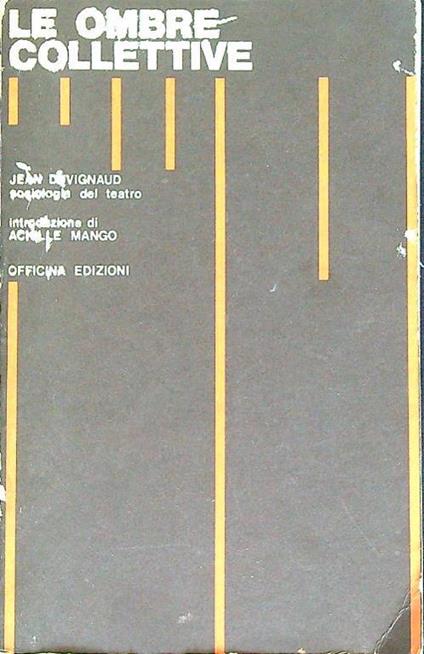 Le ombre collettive - Jean Duvignaud - copertina