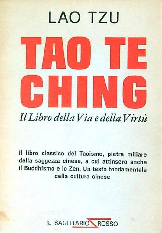 Tao tê ching. Il Libro della Via e della Virtù