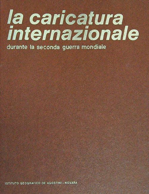 La caricatura internazionale durante la Seconda guerra mondiale - Gec - copertina