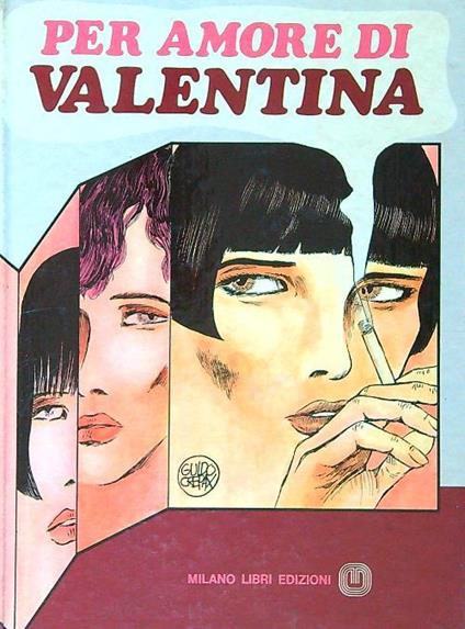Per amore di Valentina - Guido Crepax - copertina