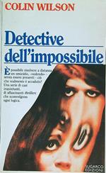 Detective dell'impossibile