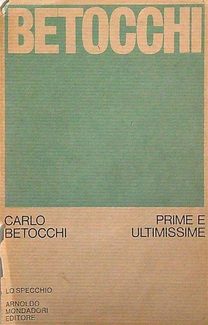 Prime e ultimissime - Carlo Betocchi - copertina