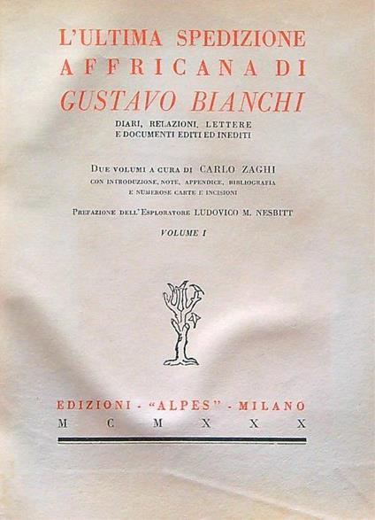 L' ultima spedizione affricana  di Gustavo Bianchi - Carlo Zaghi - copertina