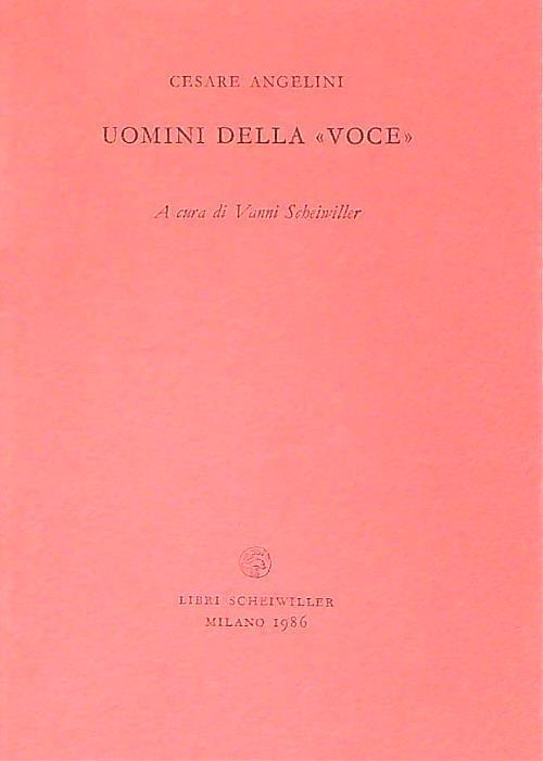 Uomini della voce - Cesare Angelini - copertina