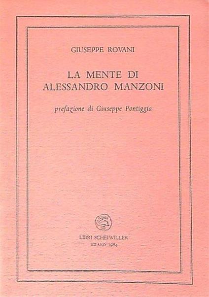 La mente di Alessandro Manzoni - Giuseppe Rovani - copertina