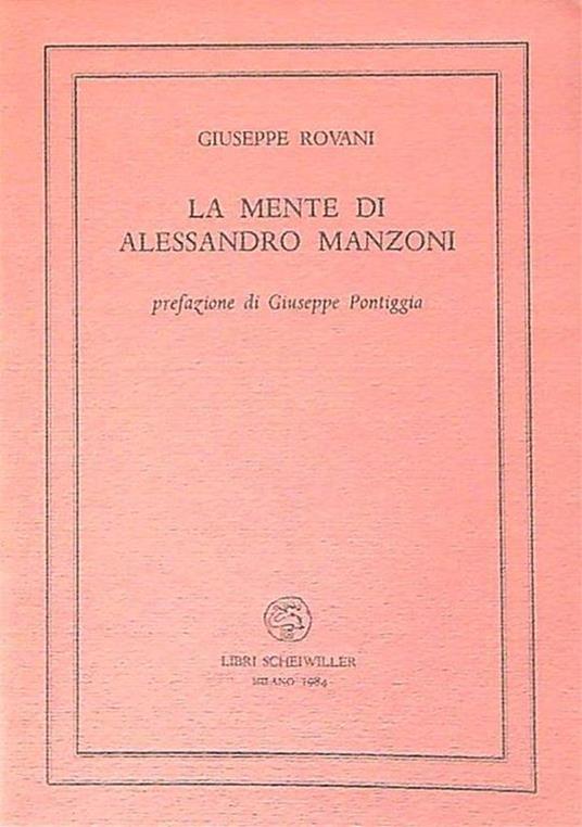 La mente di Alessandro Manzoni - Giuseppe Rovani - copertina