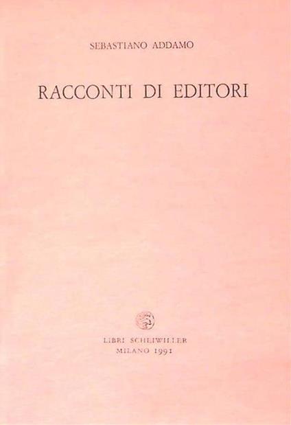 Racconti di editori - Sebastiano Addamo - copertina