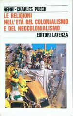 Le religioni nell'età del colonialismo e del neocolonialismo