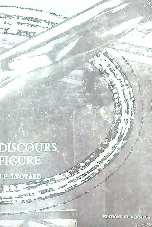Discours figure - J.F. Lyotard - copertina