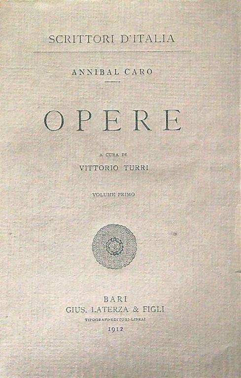 Annibal Caro. Opere vol. 1 - Vittorio Turri - copertina