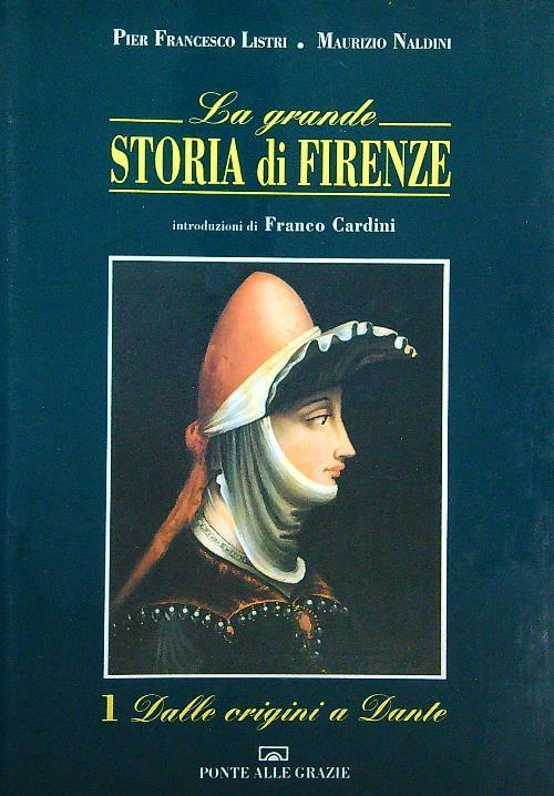 grande storia di Firenze 3 voll - Pier Francesco Listri - copertina