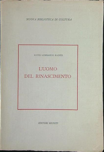 uomo del Rinascimento - Lucio Lombardo Radice - copertina