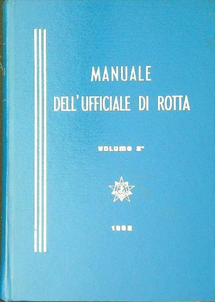 Manuale dell'ufficiale di rotta 2vv - copertina