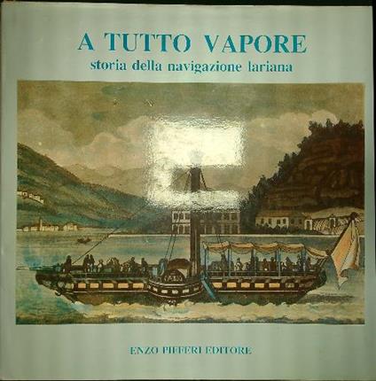 A  tutto vapore - Giorgio Terragni - copertina