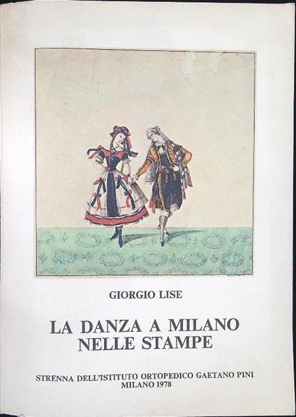 danza a Milano nelle stampe - Giorgio Lise - copertina