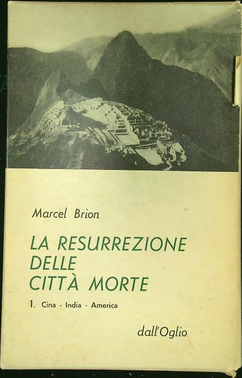 resurrezione delle città morte 2vv - Marcel Brion - copertina