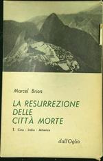 resurrezione delle città morte 2vv