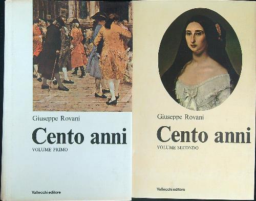 Cento anni 2 vv - Giuseppe Rovani - copertina