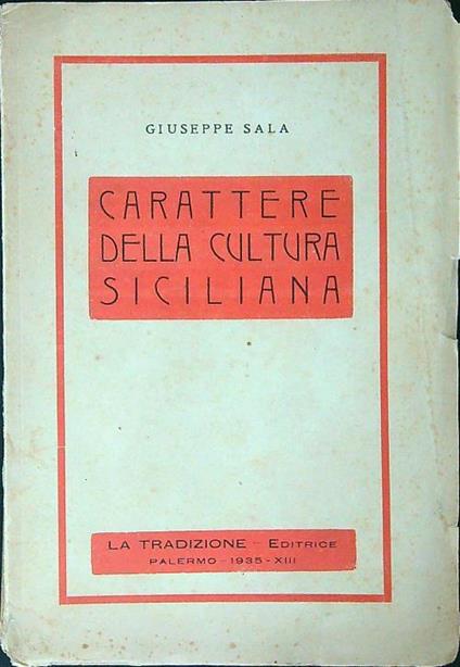 Carattere della cultura Siciliana - Giuseppe Sala - copertina