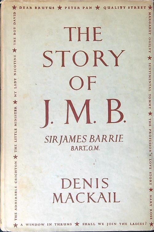 story of J. M. B - Denis Mackail - copertina