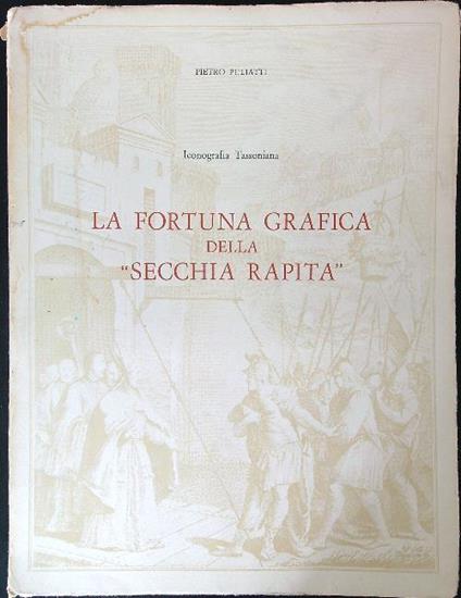 fortuna grafica della secchia rapita - Pietro Puliatti - copertina