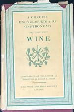 concise encyclpaedia of gastronomy Section VIII Wine