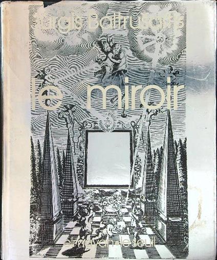 Le miroir - Jurgis Baltrusaitis - copertina