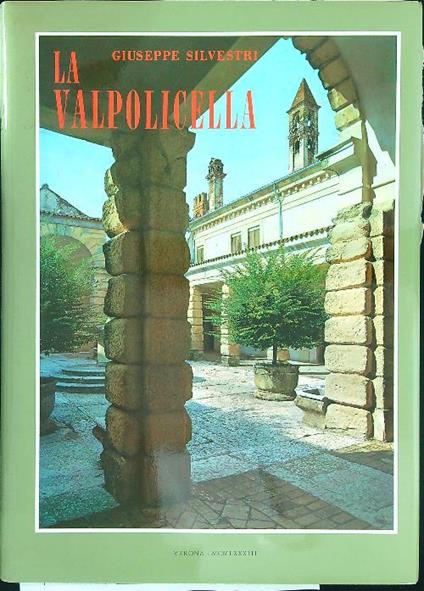 La Valpolicella - Giuseppe Silvestri - copertina