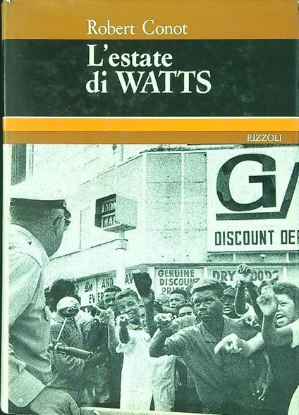 L' estate di Watts - Robert Conot - copertina