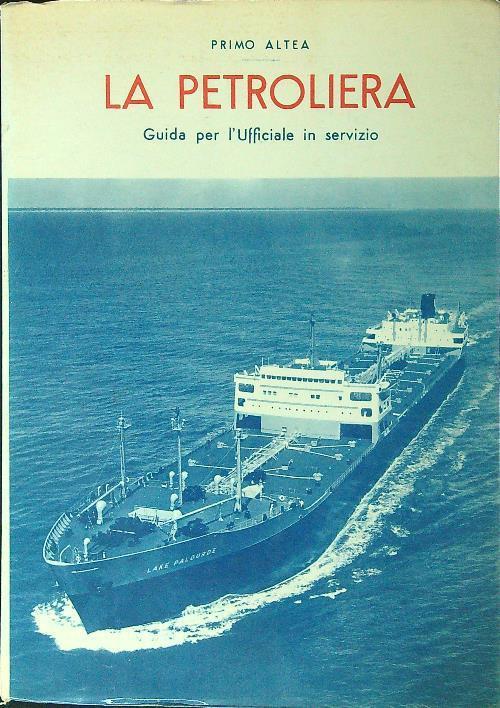 La petroliera - Primo Altea - copertina