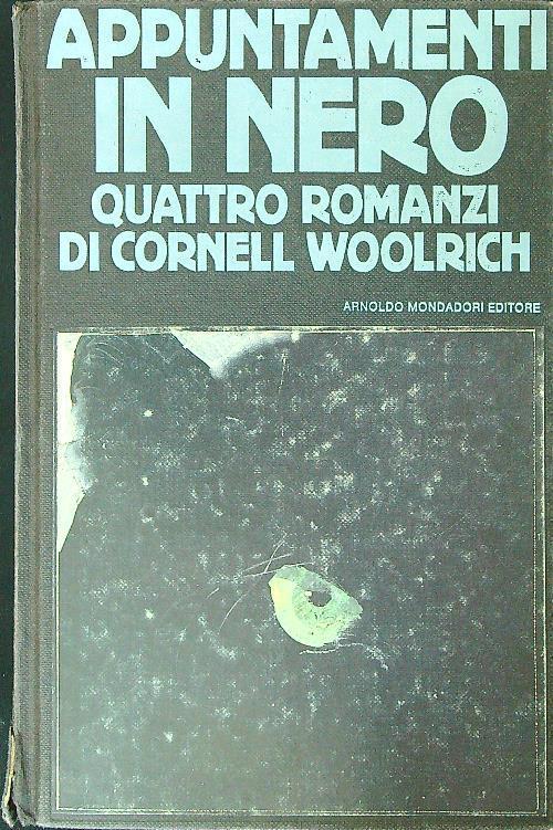 Appuntamenti in nero - Cornell Woolrich - copertina