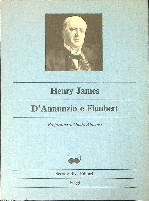 D'Annunzio e Flaubert - Henry James - copertina