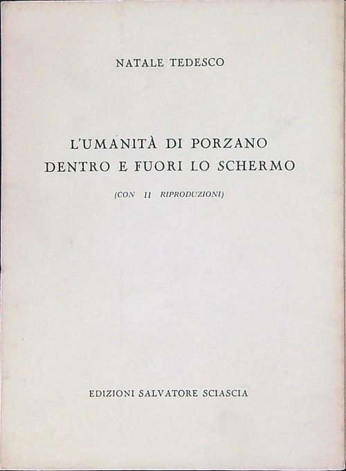 L' umanità di Porzano dentro e fuori lo schermo - Natale Tedesco - copertina