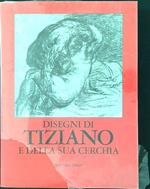 Disegni di Tiziano e della sua cerchia