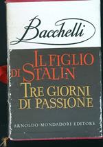 Il figlio di Stalin Tre giorni di passione