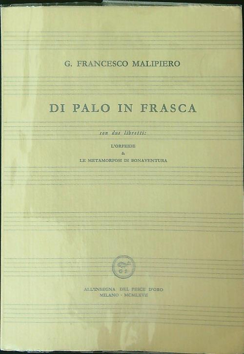 Di Palo in Frasca - G. Francesco Malipiero - copertina