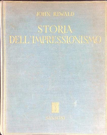 Storia dell'impressionismo - John Rewald - copertina