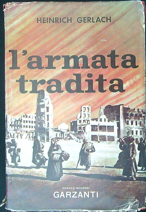 L' armata tradita - Heinrich Gerlach - copertina