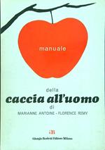 Manuale della caccia all'uomo