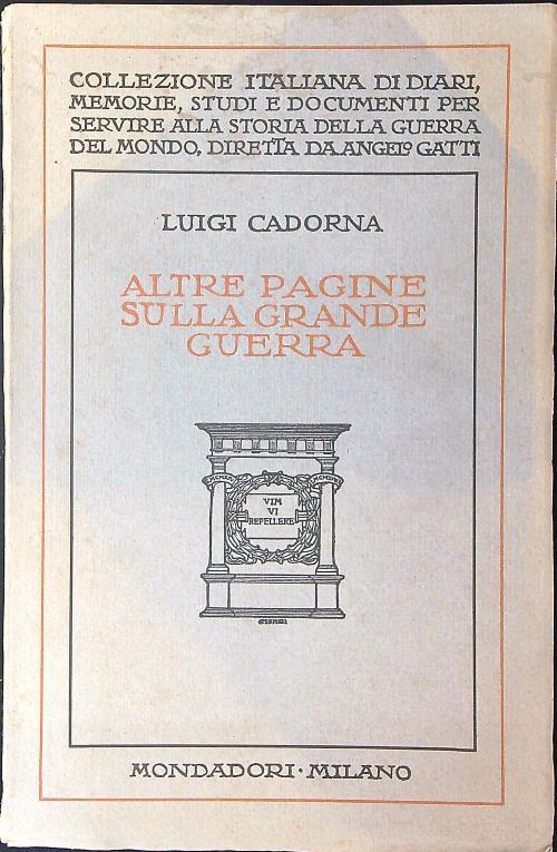 Altre pagine sulla grande guerra - Luigi Cadorna - copertina