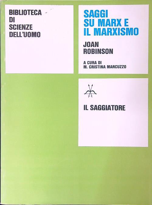 Saggi su Marx e il Marxismo - Joan Robinson - copertina