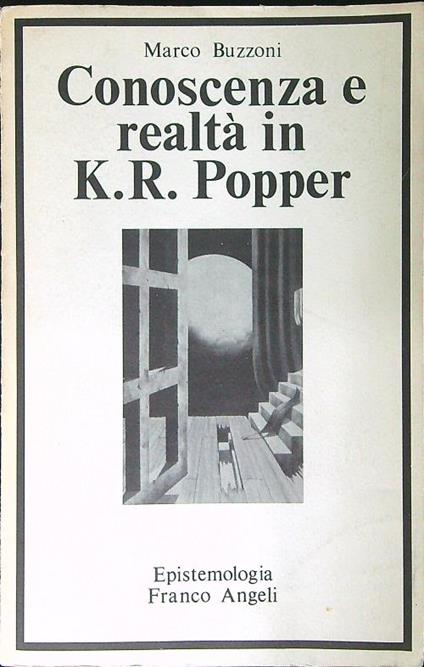 Conoscenza e realtà in K. R. Popper - Marco Buzzoni - copertina