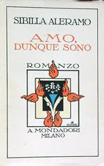 Amo, dunque sono