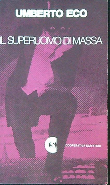 Il superuomo di massa - Umberto Eco - copertina