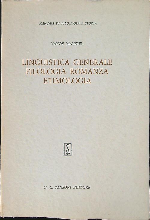 Linguistica generale Filologia romanza Etimologia - Yakov Malkiel - copertina