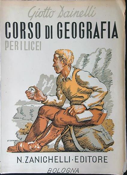 Corso di geografia per i licei - Giotto Dainelli - Libro Usato - Zanichelli  - | IBS