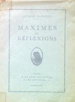 Maximes et reflexions