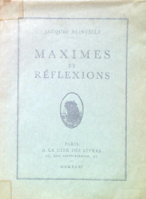 Maximes et reflexions - Jacques Bainville - copertina